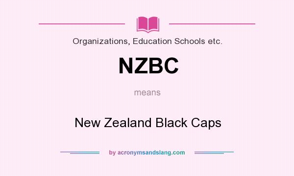 What does NZBC mean? It stands for New Zealand Black Caps