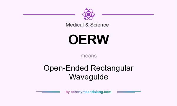 What does OERW mean? It stands for Open-Ended Rectangular Waveguide