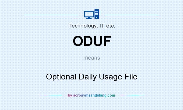 What does ODUF mean? It stands for Optional Daily Usage File