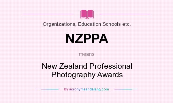 What does NZPPA mean? It stands for New Zealand Professional Photography Awards