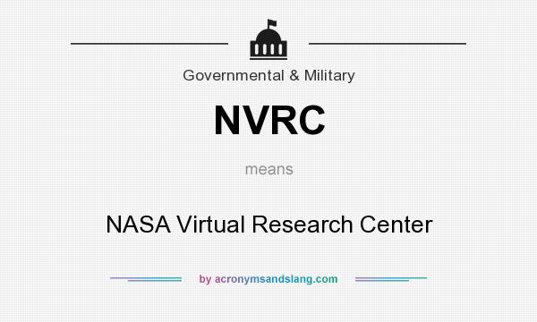 What does NVRC mean? It stands for NASA Virtual Research Center