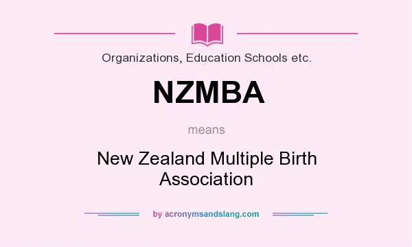 What does NZMBA mean? It stands for New Zealand Multiple Birth Association
