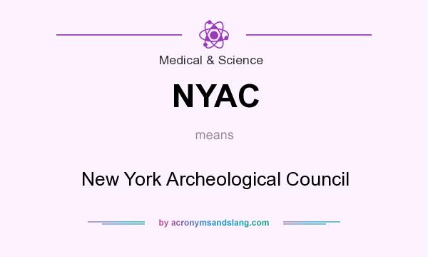 What does NYAC mean? It stands for New York Archeological Council