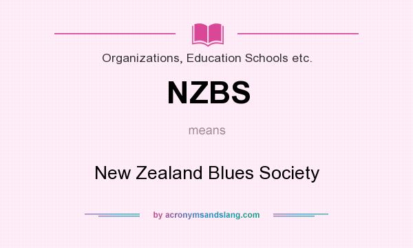What does NZBS mean? It stands for New Zealand Blues Society