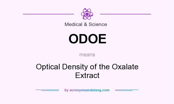 What does ODOE mean? It stands for Optical Density of the Oxalate Extract