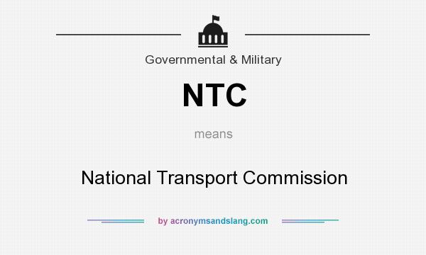 What does NTC mean? It stands for National Transport Commission