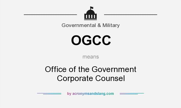 What does OGCC mean? It stands for Office of the Government Corporate Counsel