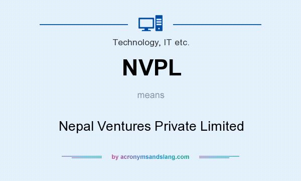 What does NVPL mean? It stands for Nepal Ventures Private Limited