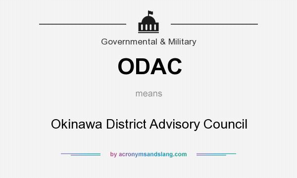What does ODAC mean? It stands for Okinawa District Advisory Council