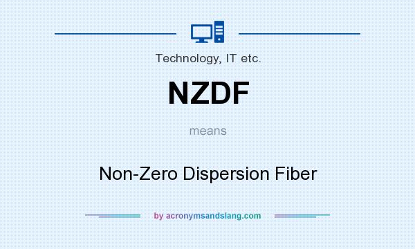 What does NZDF mean? It stands for Non-Zero Dispersion Fiber