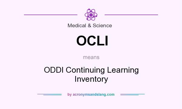 What does OCLI mean? It stands for ODDI Continuing Learning Inventory