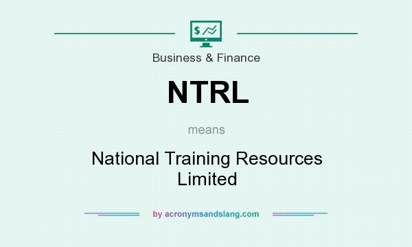 What does NTRL mean? It stands for National Training Resources Limited