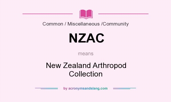 What does NZAC mean? It stands for New Zealand Arthropod Collection