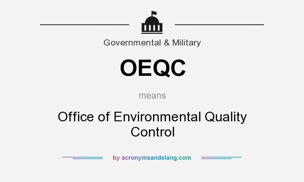 What does OEQC mean? It stands for Office of Environmental Quality Control