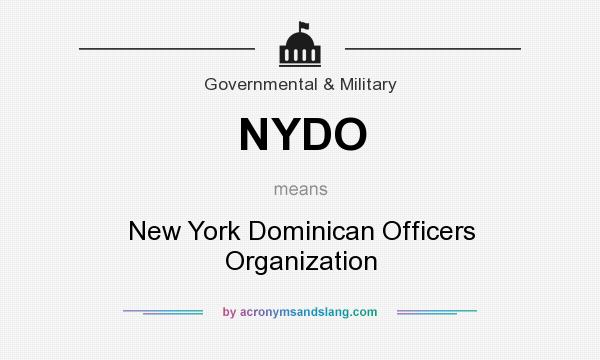 What does NYDO mean? It stands for New York Dominican Officers Organization