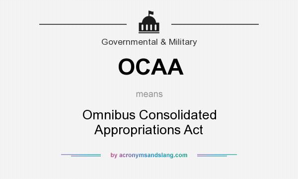 What does OCAA mean? It stands for Omnibus Consolidated Appropriations Act