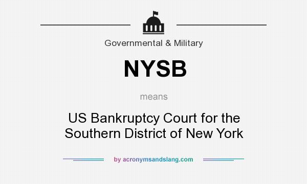 What does NYSB mean? It stands for US Bankruptcy Court for the Southern District of New York