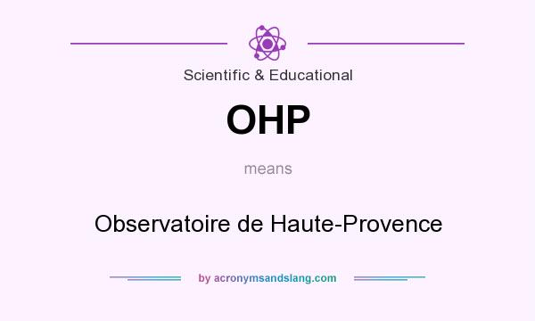 What does OHP mean? It stands for Observatoire de Haute-Provence