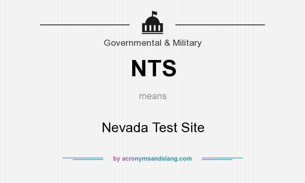 What does NTS mean? It stands for Nevada Test Site