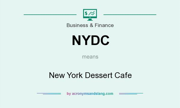 What does NYDC mean? It stands for New York Dessert Cafe