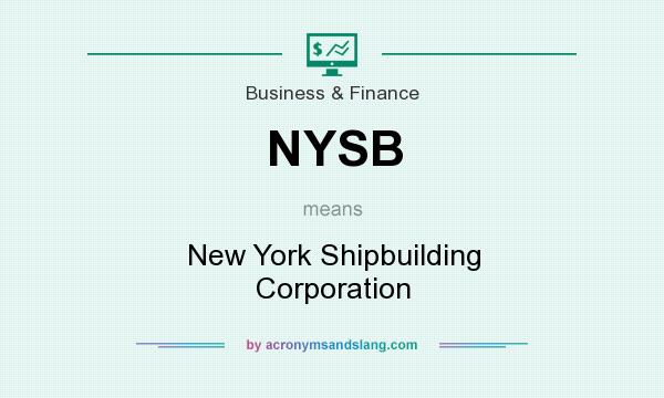 What does NYSB mean? It stands for New York Shipbuilding Corporation