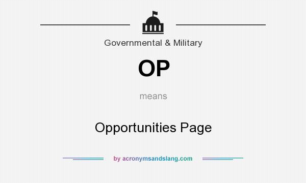 What does OP mean? It stands for Opportunities Page