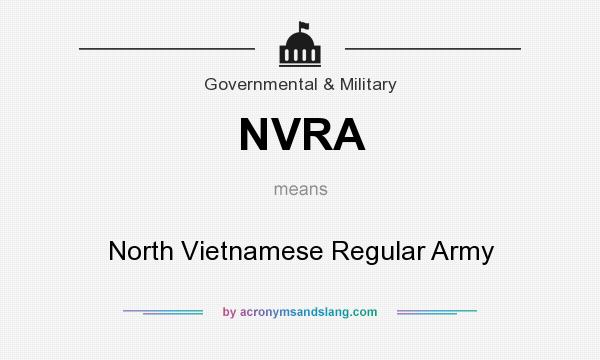 What does NVRA mean? It stands for North Vietnamese Regular Army