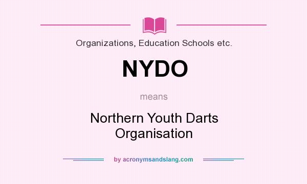 What does NYDO mean? It stands for Northern Youth Darts Organisation