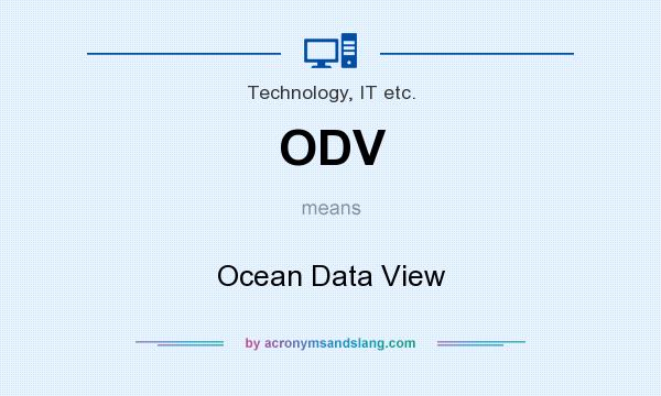 What does ODV mean? It stands for Ocean Data View