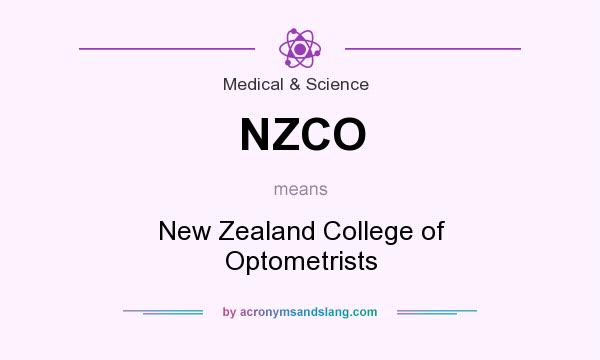 What does NZCO mean? It stands for New Zealand College of Optometrists
