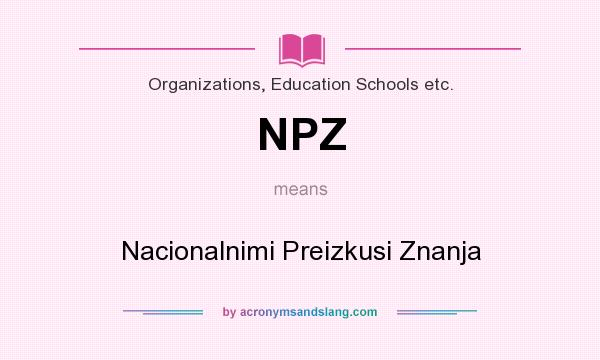 What does NPZ mean? It stands for Nacionalnimi Preizkusi Znanja