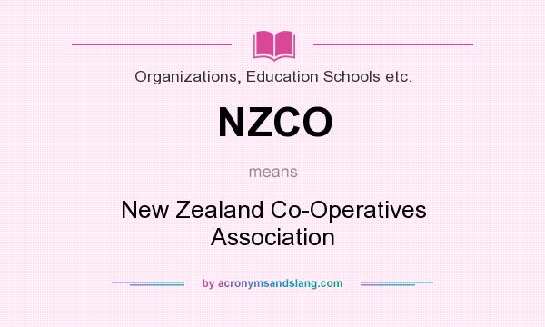 What does NZCO mean? It stands for New Zealand Co-Operatives Association