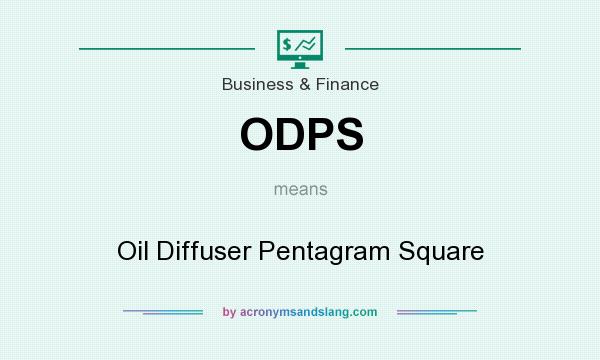 What does ODPS mean? It stands for Oil Diffuser Pentagram Square