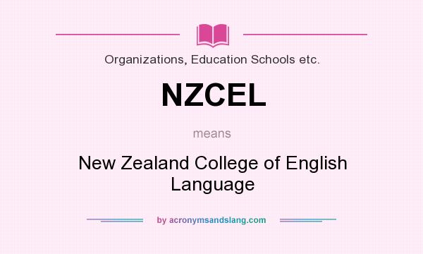 What does NZCEL mean? It stands for New Zealand College of English Language