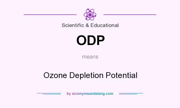 What does ODP mean? It stands for Ozone Depletion Potential