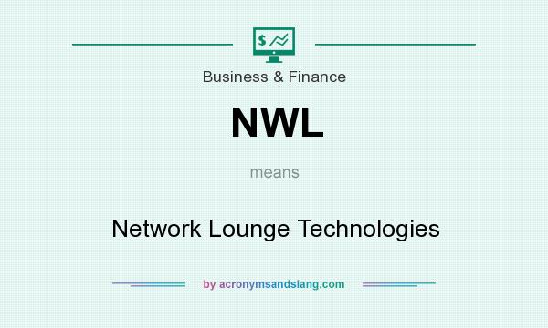 What does NWL mean? It stands for Network Lounge Technologies