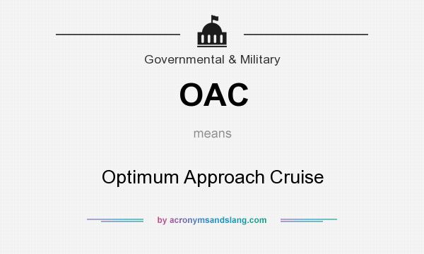 What does OAC mean? It stands for Optimum Approach Cruise