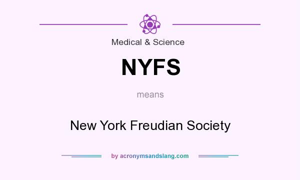What does NYFS mean? It stands for New York Freudian Society