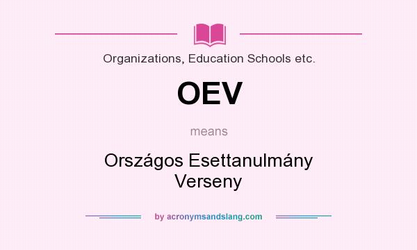 What does OEV mean? It stands for Országos Esettanulmány Verseny