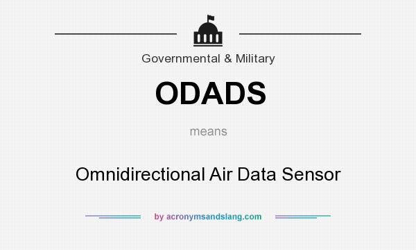 What does ODADS mean? It stands for Omnidirectional Air Data Sensor