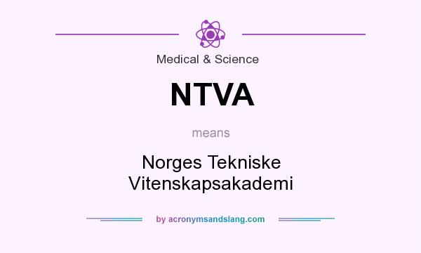 What does NTVA mean? It stands for Norges Tekniske Vitenskapsakademi