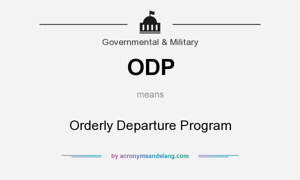 What does ODP mean? It stands for Orderly Departure Program
