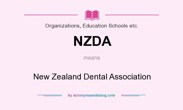 What does NZDA mean? It stands for New Zealand Dental Association