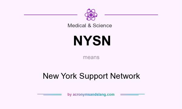 What does NYSN mean? It stands for New York Support Network