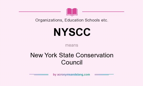 What does NYSCC mean? It stands for New York State Conservation Council