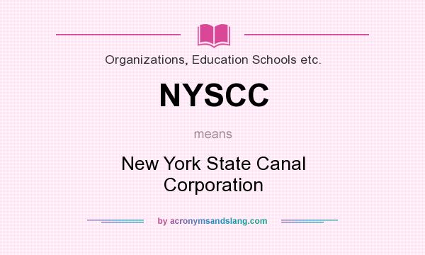 What does NYSCC mean? It stands for New York State Canal Corporation