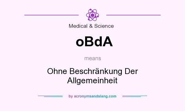 What does oBdA mean? It stands for Ohne Beschränkung Der Allgemeinheit
