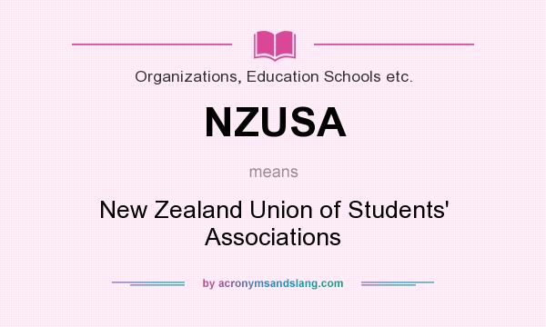 What does NZUSA mean? It stands for New Zealand Union of Students` Associations