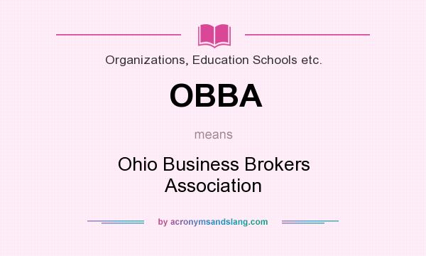 What does OBBA mean? It stands for Ohio Business Brokers Association