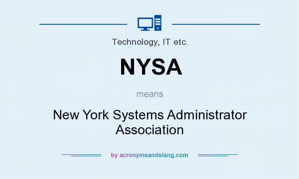 What does NYSA mean? It stands for New York Systems Administrator Association